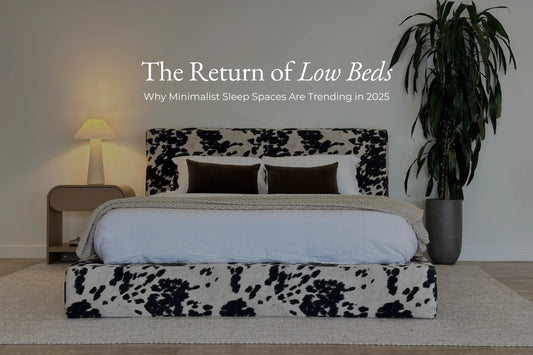 The Return of Low Beds: Why Minimalist Sleep Spaces Are Trending in 2025