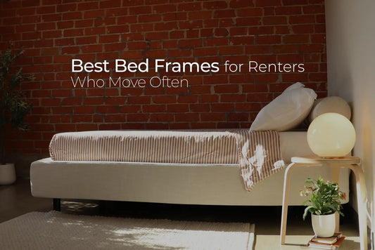 Best Bed Frame for Renters Who Move Often